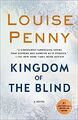 Kingdom of the Blind: A Chief Inspect..., Penny, Louise