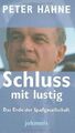 Schluss mit lustig!: Das Ende der Spaßgesellschaft von H... | Buch | Zustand gut