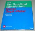 Bark Der Sportboot Führerschein Binnen Segel + Motor amtlichen Fragen Buch Neu!