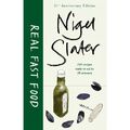 Echtes Fast Food - HardBack NEU Nigel Slater (Au 2013-10-24