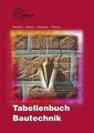 Tabellenbuch Bautechnik: Tabellen, Formeln, Regel... | Buch | Zustand akzeptabel