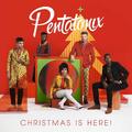 PENTATONIX - CHRISTMAS IS HERE!   CD NEU