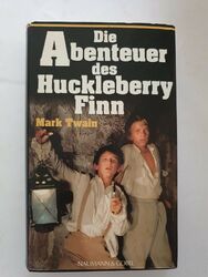 Mark Twain: Die Abenteuer des Huckleberry Finn 