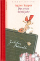 Buch Kinderbuch Die Zeit Agnes Sapper Das erste Schuljahr, Neu ungelesen