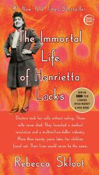 The Immortal Life of Henrietta Lacks Rebecca Skloot