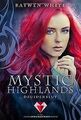 Druidenblut (Mystic Highlands, Band 1) von White, Raywen | Buch | Zustand gut