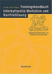 Trainingshandbuch Interkulturelle Mediation und Konflikt... | Buch | Zustand gutGeld sparen & nachhaltig shoppen!