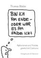 Bin ich am Ende - oder war es am Ende ich? - Thomas Bäder -  9783826079917