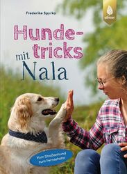 Hundetricks mit Nala | Vom Straßenhund zum Fernsehstar | Frederike Spyrka | Tasc