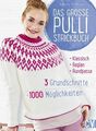 Das große Pulli-Strickbuch | Babette Ulmer | 2022 | deutsch