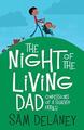 Night of the Living Dad