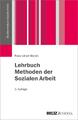 Lehrbuch Methoden der Sozialen Arbeit ~ Peter-Ulrich Wendt ~  9783779930976