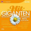 VARIOUS DIE HIT GIGANTEN:DIE BESTEN SCHLAGER ALLER ZEITEN DCD NEU