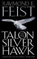 Talon of the Silver Hawk | Raymond E. Feist | Englisch | Taschenbuch | 2003