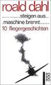 ...steigen aus... maschine brennt...: 10 Fliegerges... | Buch | Zustand sehr gut