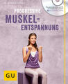 Progressive Muskelentspannung (mit Audio CD) | Friedrich Hainbuch | 2015