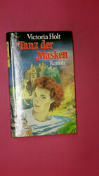 197187 Victoria Holt TANZ DER MASKEN Roman HC