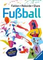 Fußball: Fakten, Rekorde, Stars - Barbara Iland-Olschewski -  9783473480760