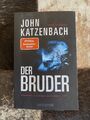 Der Bruder 👻 Psychothriller von John  Katzenbach