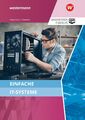 Basiswissen IT-Berufe. Einfache IT-Systeme: Schulbuch Klaus Hegemann