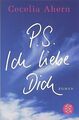 P.S. Ich liebe Dich: Roman von Ahern, Cecelia | Buch | Zustand gut