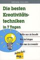 Die besten Kreativitätstechniken in 7 Tagen von Kellner,... | Buch | Zustand gut