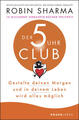 Der 5-Uhr-Club | Robin Sharma | 2022 | deutsch | The 5 am Club