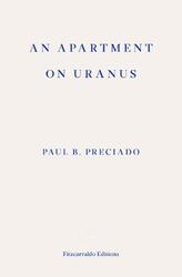 Eine Wohnung auf Uranus von Paul B. Preciado (englisch) Taschenbuch Buch