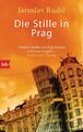 Die Stille in Prag | Jaroslav Rudis | Taschenbuch | btb | 240 S. | Deutsch | btb