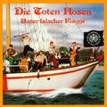 Die Toten Hosen - Unter Falscher Flagge [CD]