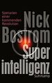 Superintelligenz: Szenarien einer kommenden Revolution v... | Buch | Zustand gut