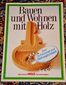 Bauen und Wohnen mit Holz - CMA