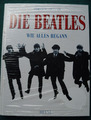 Die Beatles, Wie alles begann von Terence Spencer, original verpackt, tolle Foto