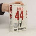 Child 44  |  Tom Rob Smith