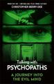 Talking With Psychopaths - A journey into the evil mind | Christopher Berry-Dee