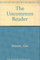 The Uncommon Reader Hardcover Alan