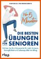 Nur 5 Minuten – Die besten Übungen für Senioren