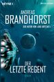 Der letzte Regent | Andreas Brandhorst | Roman | Taschenbuch | Paperback | 2013