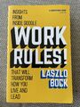 Work Rules!: Insights from Inside Google That Will Transform ... by Bock, Laszlo