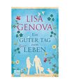 Ein guter Tag zum Leben, Lisa Genova