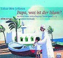 Papa, was ist der Islam? CD. von Ben Jelloun, Tahar, Ben... | Buch | Zustand gutGeld sparen & nachhaltig shoppen!