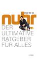 Der ultimative Ratgeber für alles Nuhr, Dieter: 1346905-2