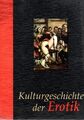 Kulturgeschichte der Erotik - Hardcover Bücher zum Aussuchen --neuwertig!!.....K