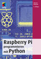 Raspberry Pi programmieren mit Python | Michael Weigend | 2021 | deutsch