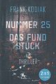 Nummer 25 + Das Fundstück [Taschenbuch] Frank Kodiak  2023, Sond