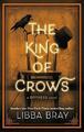 The King of Crows: Number 4 in the Diviners series by Libba 1907410465