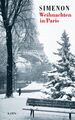 Georges Simenon | Weihnachten in Paris | Buch | Deutsch (2019) | 154 S.