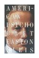 American Psycho, English edition von Bret Easton Ellis