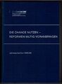 Die Chance nutzen - Reformen mutig voranbringen. Jahresgutachten 2005/2006. Mit 