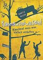 Kannawoniwasein - Manchmal muss man einfach verduften vo... | Buch | Zustand gut